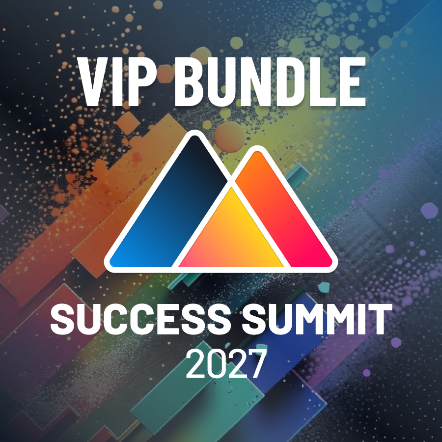 BUNDLE - Success Summit VIP - Anaheim, CA - 2027
