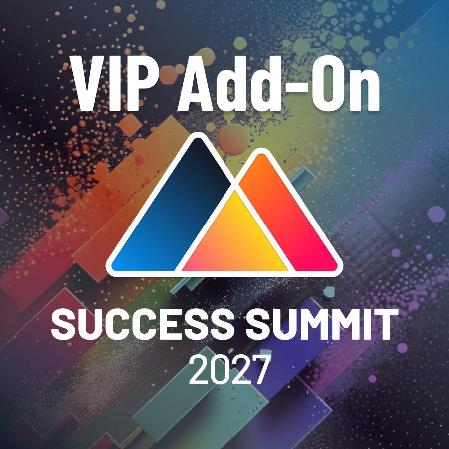 ADD ON - Success Summit VIP - Anaheim, CA - 2027